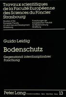 Bodenschutz: Gegenstand Interdisziplinaerer Forschung 3631430566 Book Cover