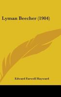 Lyman Beecher 1437043402 Book Cover