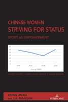 Chinese Women - Striving for Status: Sport as Empowerment 1433185814 Book Cover