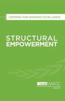 Structural Empowerment: Criteria for Nursing Excellence 0996973397 Book Cover