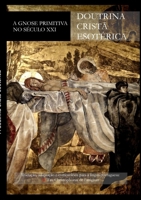 A Doutrina Cristã Esotérica 1105779610 Book Cover