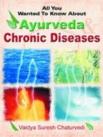 Ayurveda Chronic Diseases 8120724739 Book Cover