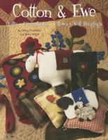 Cotton & Ewe - Quilts PincushionsPillowsWall Hangings 1574216031 Book Cover