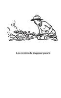 le trappeur picard: les recettes oubliées 2322115177 Book Cover
