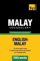 Malay vocabulary for English speakers - 7000 words 1784002259 Book Cover