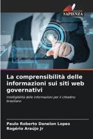 La comprensibilità delle informazioni sui siti web governativi: Intelligibilità delle informazioni per il cittadino brasiliano 6206192024 Book Cover