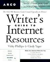 Peterson's Writer's Guide to Internet Resources 0028618823 Book Cover