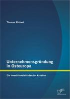 Unternehmensgrundung in Osteuropa: Ein Investitionsleitfaden Fur Kroatien 3842889739 Book Cover