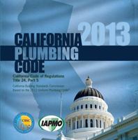 2013 California Plumbing Code 1938936485 Book Cover