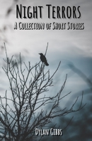 Night Terrors: A Collection of Short Stories 1649945965 Book Cover