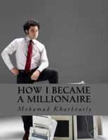 How I Became a Millionaire: Money 1976314267 Book Cover