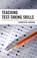 Teaching Test-Taking Skills: Proven Techniques to Boost Your Student's Scores 1578865735 Book Cover