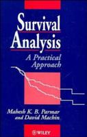 Survival Analysis: A Practical Approach 0471936405 Book Cover