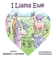 I Llama Ewe 1955088055 Book Cover