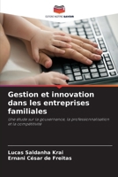 Gestion et innovation dans les entreprises familiales (French Edition) 6208138965 Book Cover