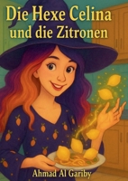 Die hexe Celina und die Zitronen 3819251367 Book Cover