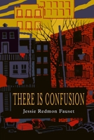 There Is Confusion 1555530664 Book Cover