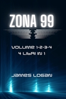 Zona 99 volume 1-2-3-4: storie di fantascienza B0CKV19N2K Book Cover
