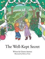 The Well Kept Secret 1491833491 Book Cover