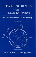 Cosmic Influences on Human Behavior 094335823X Book Cover