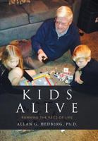 Kids Alive: Running the Race of Life 1524540129 Book Cover