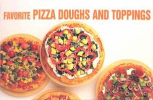 Favorite Pizza Doughs and Toppings (Magnetic Book) 1558671560 Book Cover