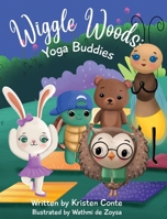 Wiggle Woods: Yoga Buddies B0FMVR3ZV2 Book Cover
