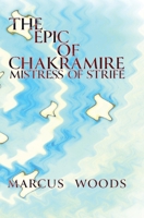 The Epic of Chakramire 0996049339 Book Cover