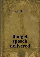 Budget Speech Delivered by Hon. Joseph Shehyn 1010398660 Book Cover