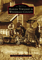 Harlem Township in Winnebago County 1467104434 Book Cover