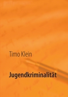 Jugendkriminalität (German Edition) 3749407673 Book Cover