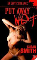Put Away Wet 1602820252 Book Cover