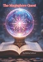 The Magisphere Quest B0F147RTWQ Book Cover