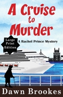 A Cruise to Murder 1999857534 Book Cover