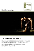 Destins Croisés (French Edition) 6209115535 Book Cover