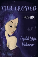 Star Crossed Poetry 1790875579 Book Cover