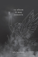 to whom it may concern: sincerely, me 1039185045 Book Cover