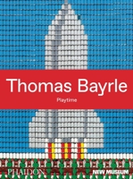 Thomas Bayrle: Playtime 0714876356 Book Cover