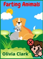 Farting Animals: A Funny Coloring Book for Kids (100+ Pictures) 3985568928 Book Cover