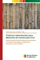 Práticas Laboratoriais para Materiais de Construção Civil 6203469939 Book Cover