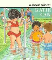 Katie Can (Rookie Readers) 0516420828 Book Cover