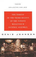 The Throne of the Third Heaven of the Nations Millennium General Assembly: Poems Collected and New 0060926961 Book Cover