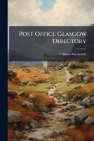 Post Office Glasgow Directory 1149967943 Book Cover