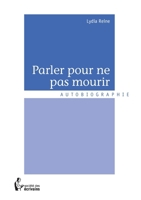 Parler pour ne pas mourir (French Edition) 2748044509 Book Cover