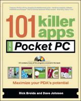 101 Killer Apps for Your Pocket PC (101 Killer Apps) 0072254327 Book Cover