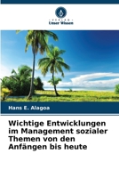 Wichtige Entwicklungen im Management sozialer Themen von den Anfängen bis heute (German Edition) 6139704685 Book Cover