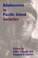 Adolescence in Pacific Island Societies (Asao Monograph) 0822956721 Book Cover