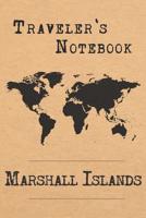Traveler's Notebook Marshall Islands: 6x9 Travel Journal or Diary with prompts, Checklists and Bucketlists perfect gift for your Trip to Marshall Islands for every Traveler 1072386631 Book Cover