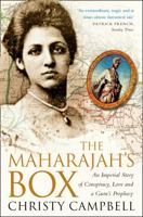 The Maharajah's Box: An Imperial Story of Conspiracy, Love and a Guru's Prophecy 0006530788 Book Cover