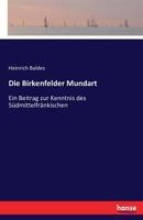 Die Birkenfelder Mundart 3742819976 Book Cover